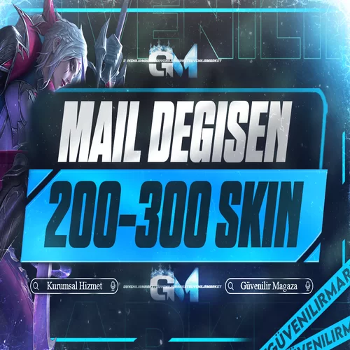 League of Legends 200-300 Skin Yabancı Mail Değişen